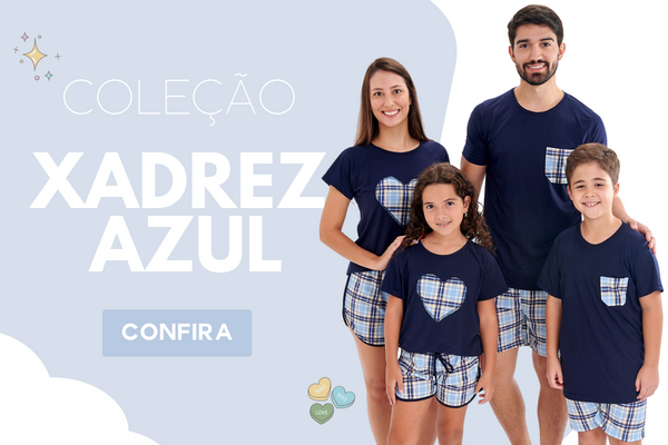 Pijamas Família - Xadrez Azul